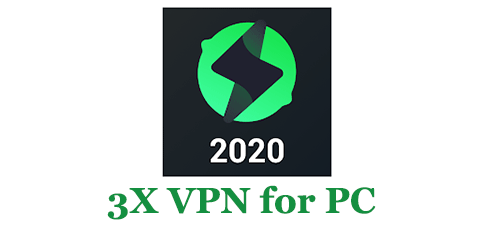 How to FREE Download 3X VPN for PC - Windows and Mac - Trendy Webz