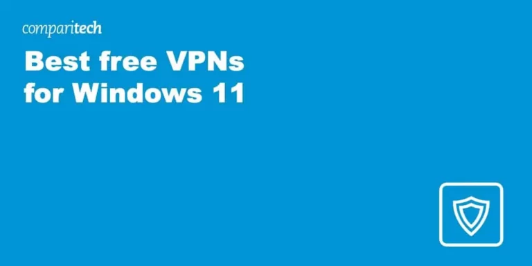 Fastest Free Vpn For Windows 11 Download