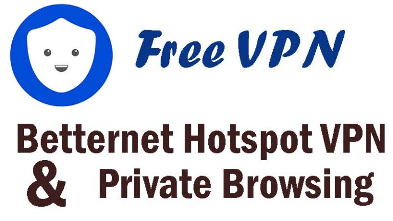 The Best Vpn Free Betternet Hotspot Vpn & Private Browser