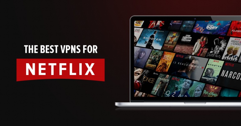 Top 5 Best Free VPN for Netflix in 2020 - Navtechy VPN