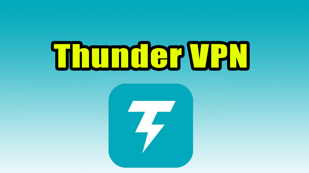 Скачать Thunder VPN на Андроид бесплатно VIP версию