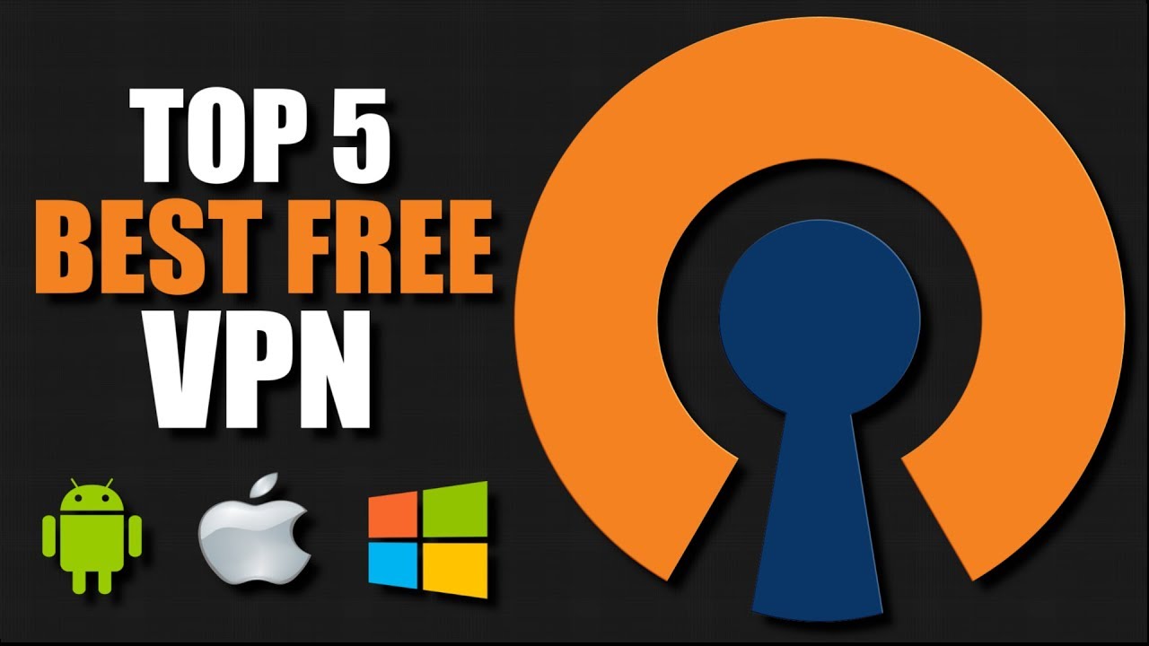 Top 5 Best Free VPN Services - YouTube