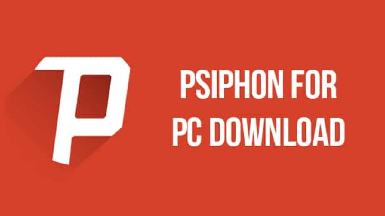 Psiphon Pro Crack For PC Windows 7/8/8.1/10 Free Download Updated 2021