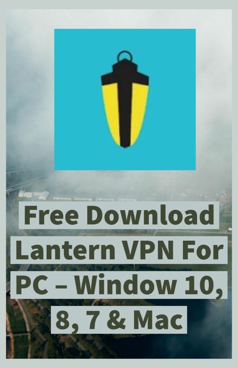 Risk-Free Download Vpn Lantern For Android