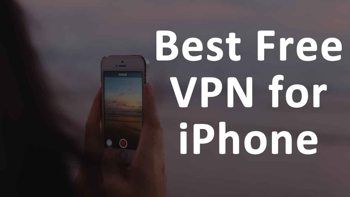Best Free VPN iPhone - AskCyberSecurity.com