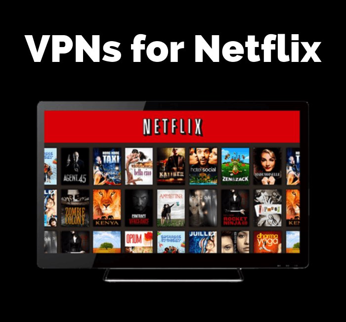 Best VPN for Netflix: Only These 5 Still Work (July 2020)