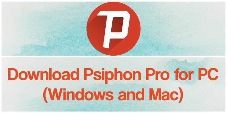 Download Psiphon Pro for PC