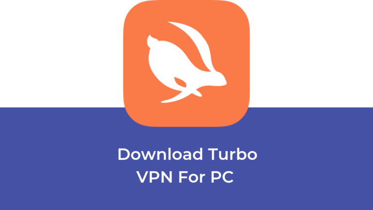 Download Free Turbo Vpn For Pc