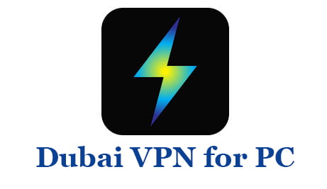 How to Download Dubai VPN for PC Windows 10/8/7 - Trendy Webz
