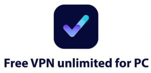 Free VPN Unlimited for PC