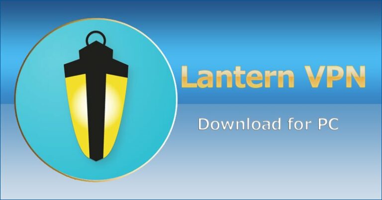 Top 10 Download Lantern Vpn For Android