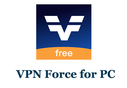 Get It Vpn Force Free Download