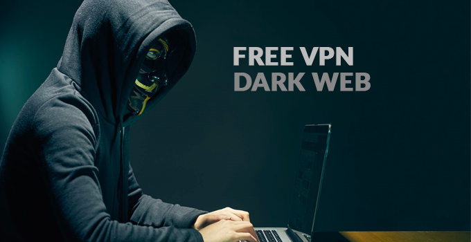 100% Free Vpn For Dark Web