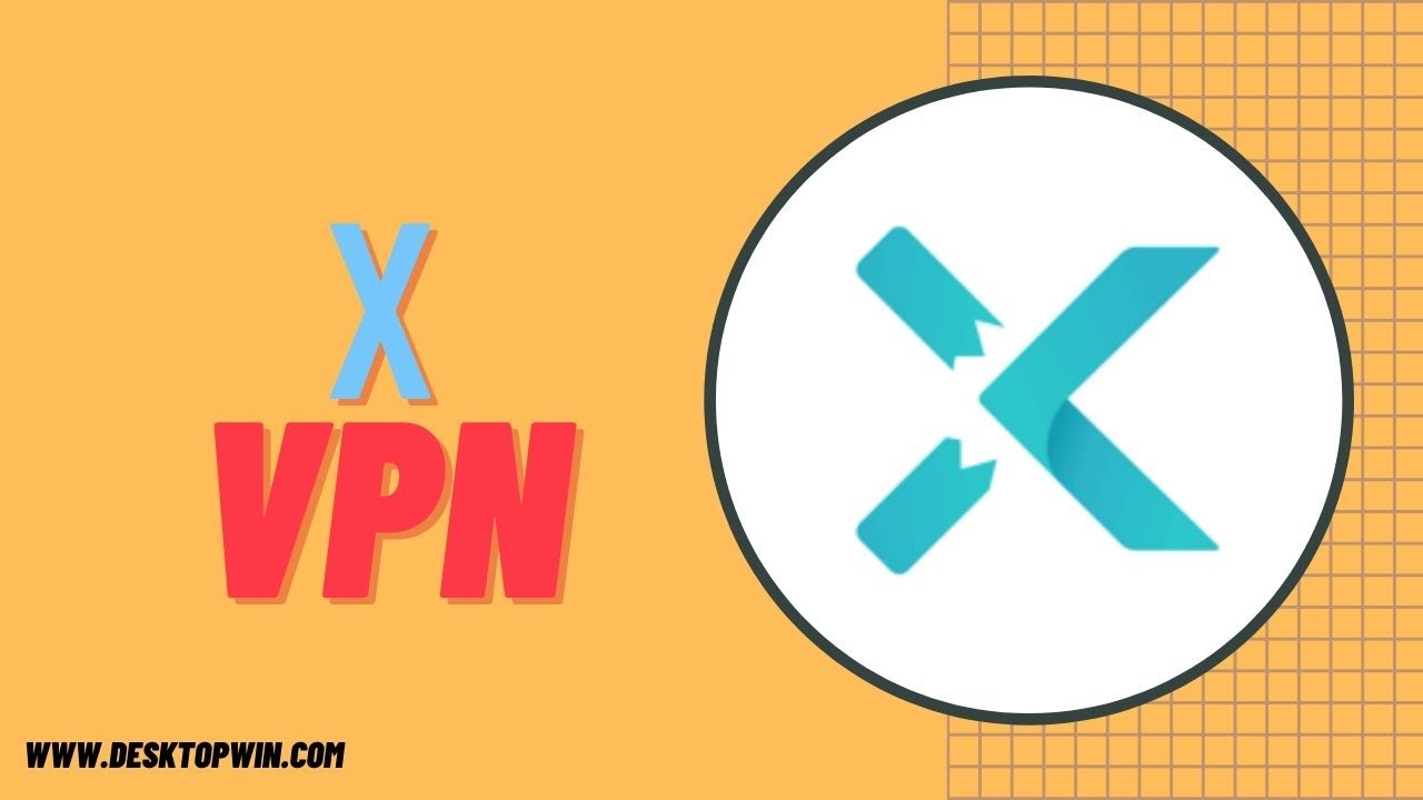 Download X VPN Software For Windows | Latest Version 2020 - YouTube