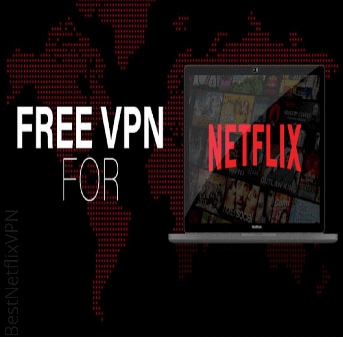 5 Best 100% Free VPN for Netflix in May 2021