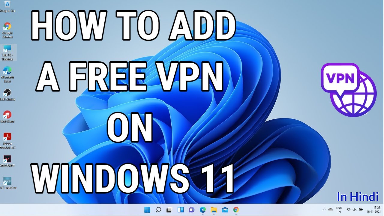 HOW TO ADD A FREE VPN IN WINDOWS 11/10 LAPTOP/PC - YouTube