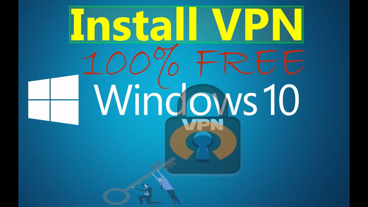 100% Free VPN for Windows 10 - YouTube