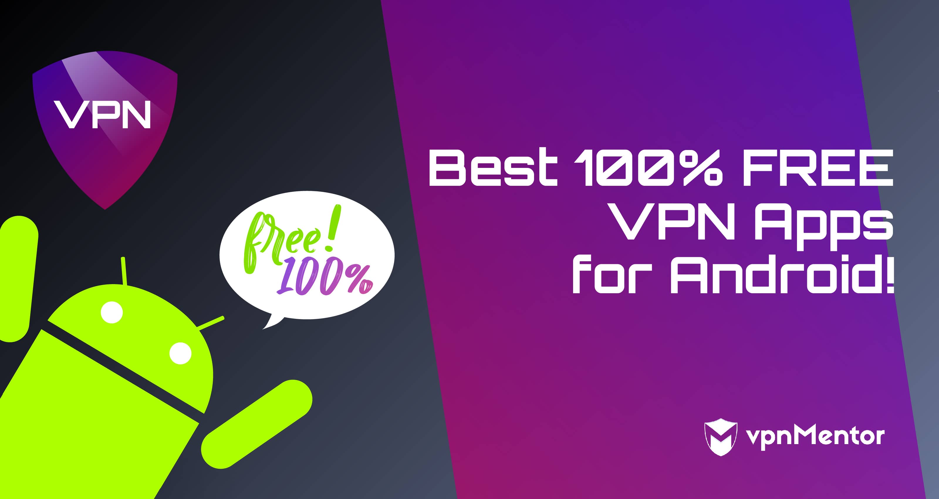 Best Free VPN Apps for Android 2024