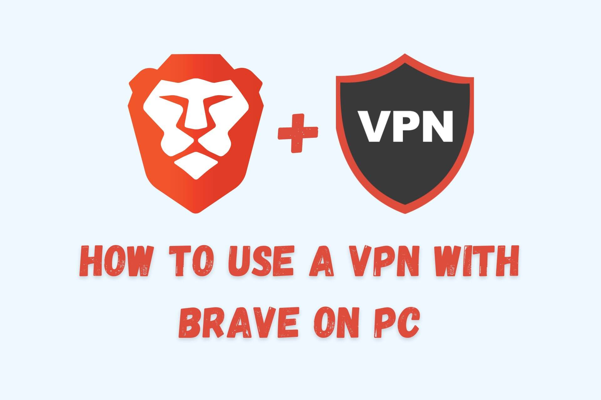VPN with Brave Browser on PC Image