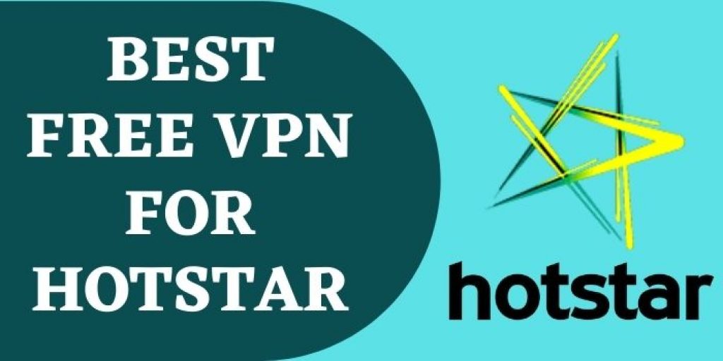 Free VPN For Hotstar