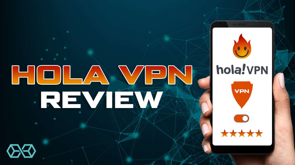 Hola VPN Review screenshot