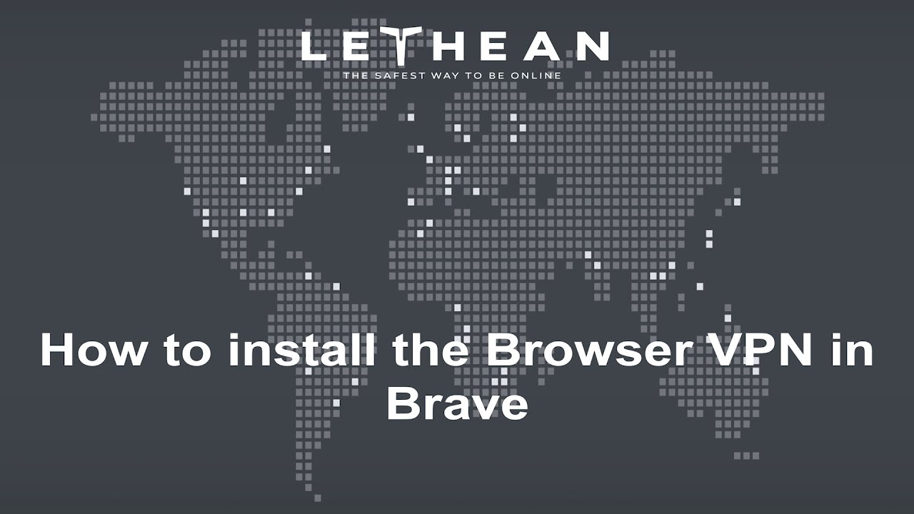 How to install the Browser VPN in Brave - YouTube